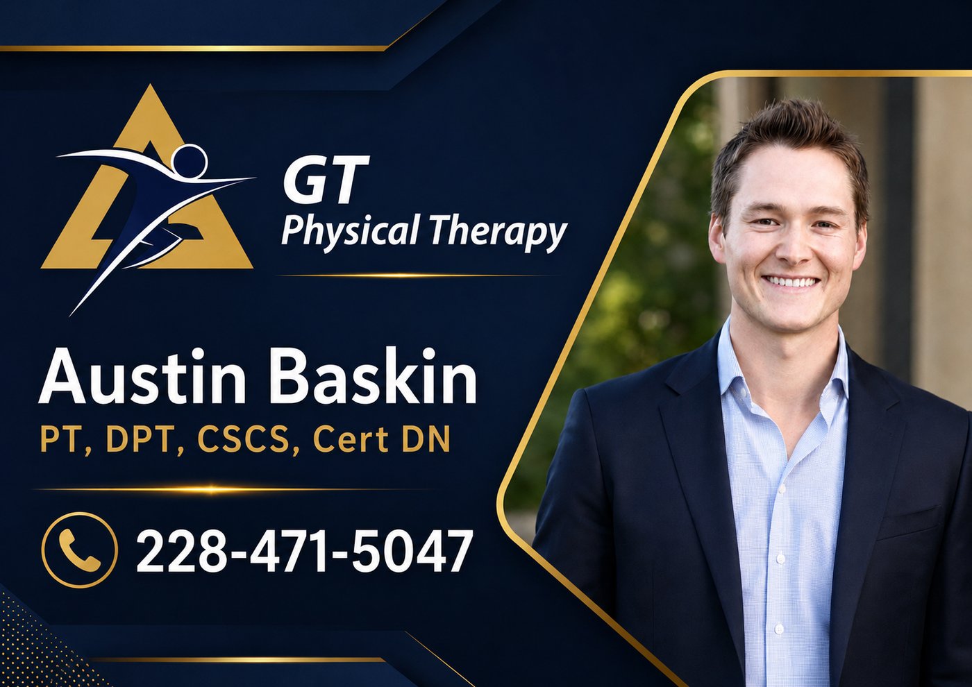 Dr. Austin Baskin PT DPT CSCS Cert DN — GT Physical Therapy Pascagoula MS 228-471-5047